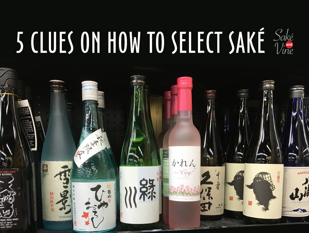 5 Clues to Understanding Saké